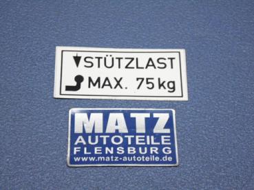 Aufkleber - 75 kg Stützlast - Opel Monza - Senator A